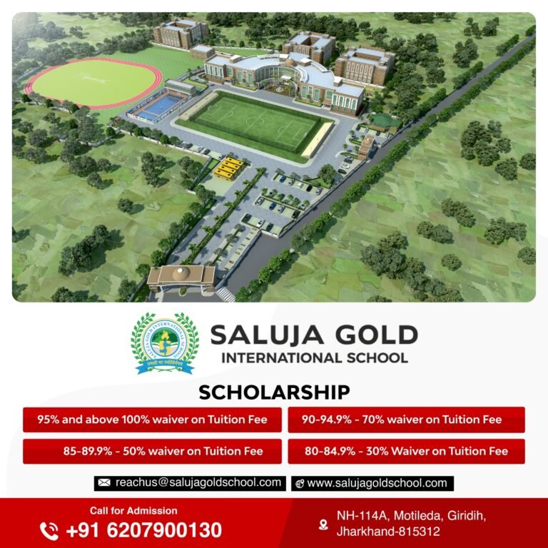 Scholarships at Saluja Gold International School in Giridih